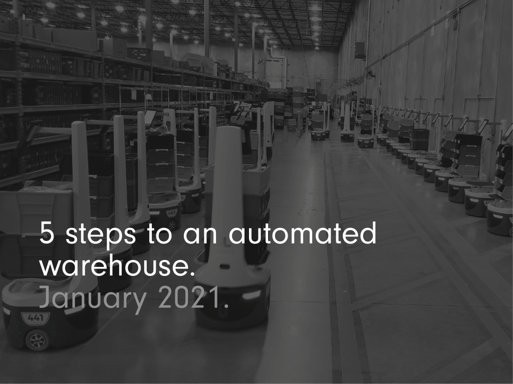 5 steps to an automated warehouse