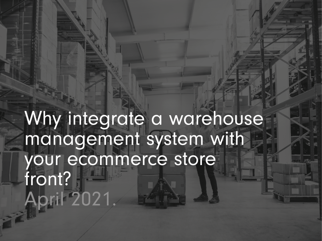 why integrate a warehouse management system with your ecommence store front
