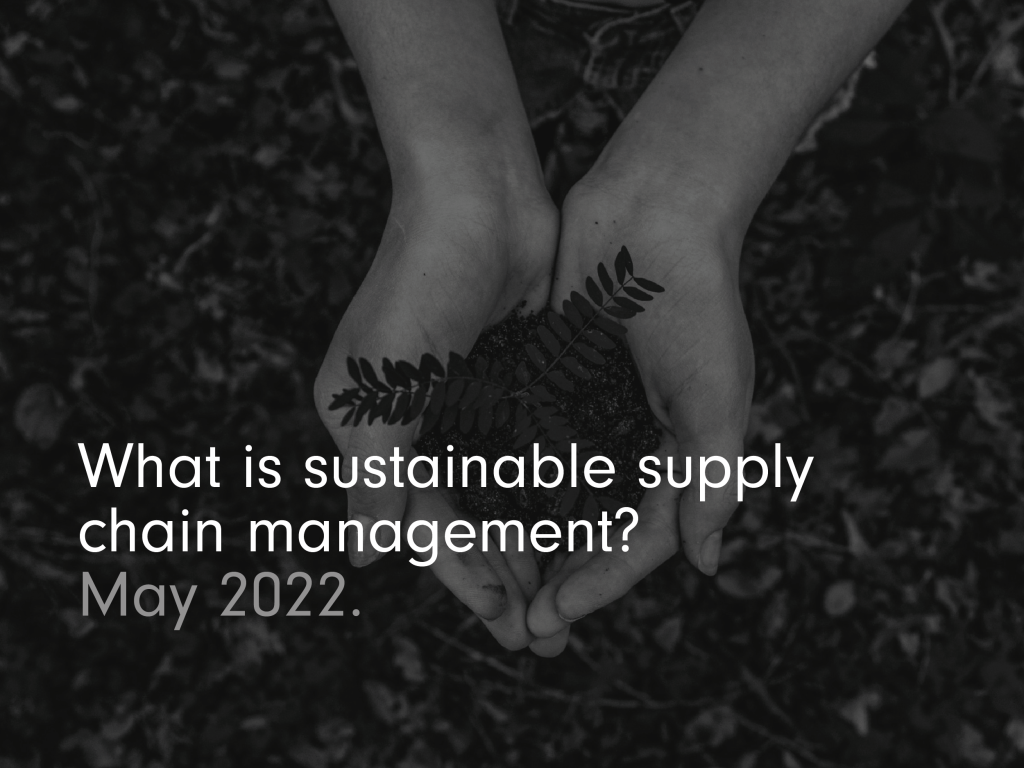 What is sustainable supply chain management