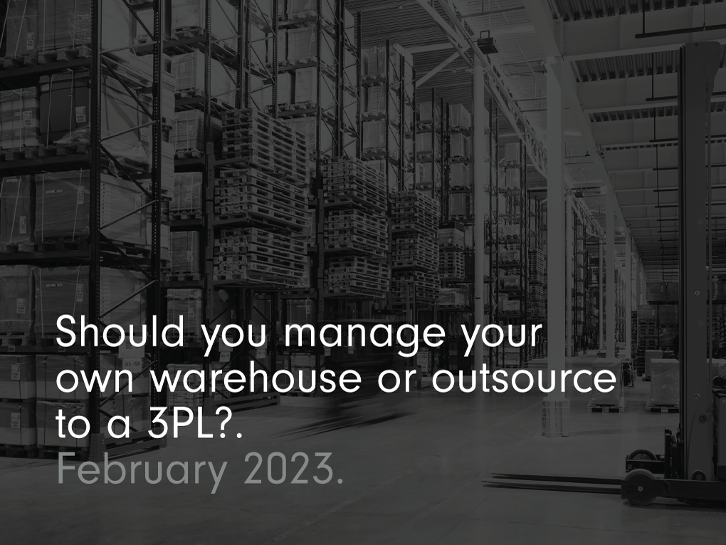 Should you manage your own warehouse or outsource to a 3PL?