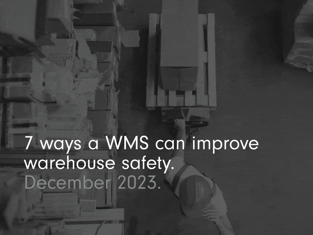 7 ways a WMS can improve warehouse safety.