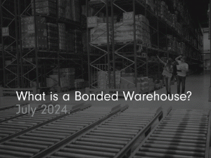 What-is-a-Bonded-Warehouse
