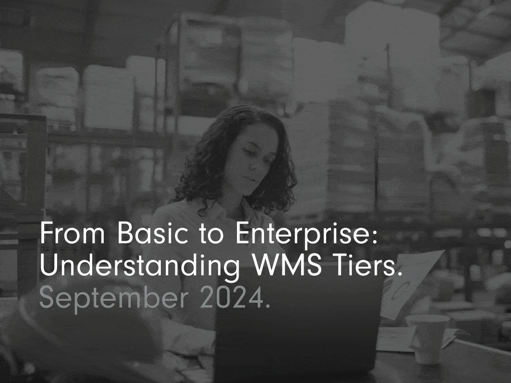 From Basic to Enterprise: Understanding WMS Tiers